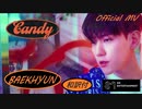 BAEKHYUN [EXO] ⓑ CANDY　 Official MV　✅和訳付