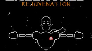 [Undertale(Papyrus)] REJUVENATION