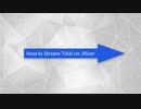 How to Get Tidal Music to JRiver for Listening