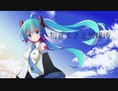 【初音ミク】初音ミクと居場所【オリジナル】