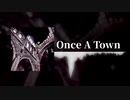 【インスト】Once A Town【オリジナル曲】