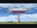 ムシロアーカイブスPart77(ゼノブレイド ディフィニティブ・エディション)2020/05/29(金)