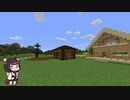 【Minecraft】バニラ生活.13【VOICEROID実況】