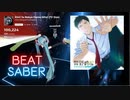 【Beat saber】 君じゃなきゃダメみたい (TV Size)