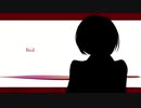 ムオン≠リンネ「Red.」faet.MEIKO