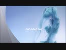FOR DEAR LIFE[初音ミク]