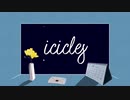 【ニコカラ】 icicles ≪on vocal≫
