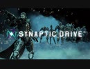 ホモと見るカスタムロボ.SYNAPTIC DRIVE
