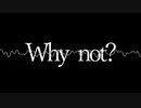 Why not? / piano