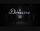 「Déraciné　Ⅲ」（思い出）