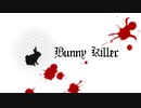 Bunny Killer (Vocaloid Ver.)