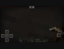 のんびり屋がまったりMinecraft Part7