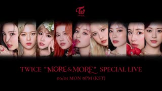 TWICE MORE & MORE SPECIAL LIVE(編集)トークカット