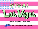 【実況】ラスベガスに行ったことないが「VIVA LASVEGAS」をやる　Part1【FC企画第395弾】