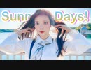 【千本ルル】Sunny Days!　踊ってみた【誕生日】