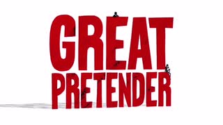 GREAT PRETENDER OP