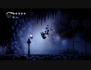 のんびりHollow Knight part2
