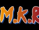 【M.K.R MAD】【祝M.K.R 5周年】