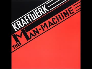 The Man-Machine (MySpace Version)