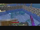 【１．１４】約10分クラフト・征服DAY３【９４０分目】