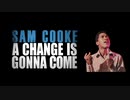 【日英字幕】Sam Cooke - A Change Is Gonna Come