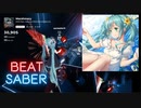 【Beat saber】マシュマリー (short var)