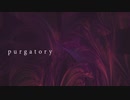 [東方自作アレンジ] purgatory [原曲:夢消失 ～ Lost Dream]