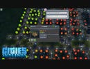 日本語にすればうまくいくと思った？【Cities:Skylines】#4