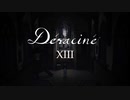 「Déraciné　ⅩⅢ」（思い出）