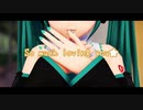 けい式初音ミクで「So much loving you★」
