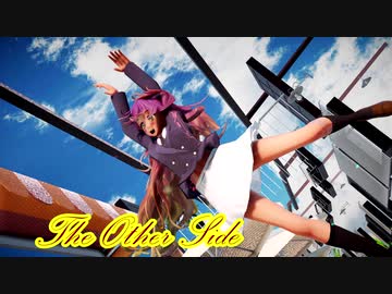 【東方MMD】JKひじりんでThe_Other_Side