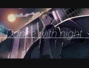 dance with night  /KEN and 初音ミク　original