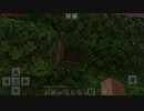のんびり屋がまったりMinecraft Part9