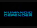 HUMANOID DEFENDER