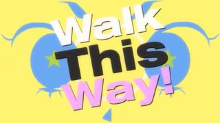 Walk This Way! 歌ってみた / けいた