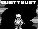 DUSTTRUST サンズ戦のテーマ 30分耐久