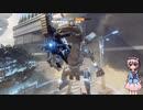「ゆっくり実況」星使いパイロット【Titanfall2】