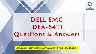 DEA-64T1 Exam Questions - Associate - Converged Systems and Hybrid Cloud Exam