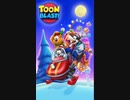 #22 TOON BLAST!　ほんのチョット実況