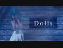 【初音ミクV4X】Dolls【オリジナル】