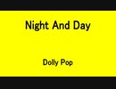 Night And Day - Dolly Pop