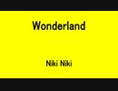Wonderland - Niki Niki