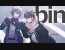 【にじさんじMMD】bin【三枝明那＋不破湊】