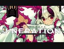 You & Freezer - Generation (ft. Nayuta, 妃苺) (KAMAJYUN Remix)