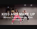 Kiss and Make Up - Dua Lipa & BLACKPINK   Minny Park X Youjin Kim Choreography