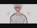 【底辺歌い手が】透明中毒 歌ってみた。【みるてか】