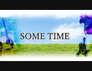 【オリジナル曲】SOME TIME／EIKI
