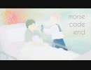 初音ミク『morse code end』by hunchback:)