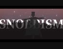 【ＭＭＤまじ快】SNOBBISM【キッド中心】
