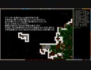 Dwarf Fortressで要塞を作るから動画にしてみた　3回目
